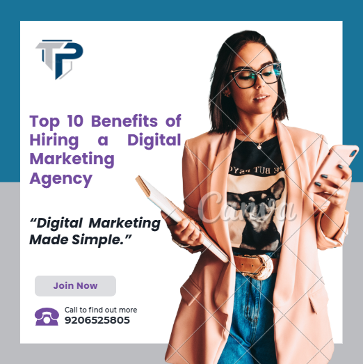 Top 10 Benefits of Hiring a Digital Marketing Agency 1 Top 10 Benefits of Hiring a Digital Marketing Agency