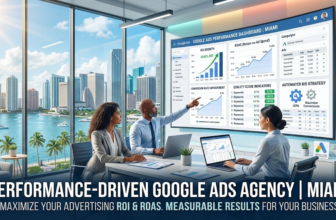 Performance-Driven Google Ads Agency in Miami: The Smart Way to Scale Leads and ROI