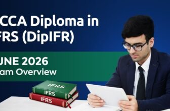 ACCA Diploma in IFRS (DipIFR) – June 2026 Exam Overview