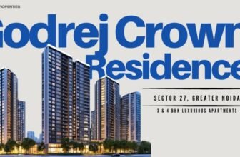 First Impressions: Arriving at Godrej Crown Residences Sector 27 Greater Noida