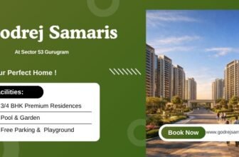 Godrej Samaris – Iconic Homes in Gurgaon’s Prime Location