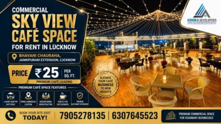 Renting Space for a Cafe, Restaurant, or Cloud Kitchen in Lucknow? These Are the Questions You Cannot Skip