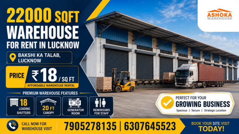 First-Time Warehouse Rental in Lucknow — Everything You Need to Know Before You Sign