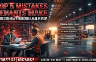 Warehouse Lease in Lucknow: 5 Things Tenants Get Wrong and How to Avoid Them