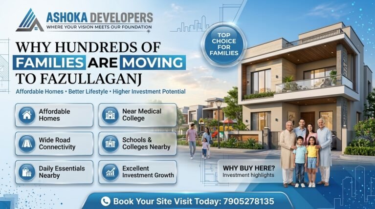 Why Hundreds of Families Are Moving to Fazullaganj?