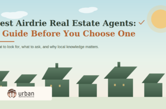 Best Airdrie Real Estate Agents: A Guide Before You Choose One