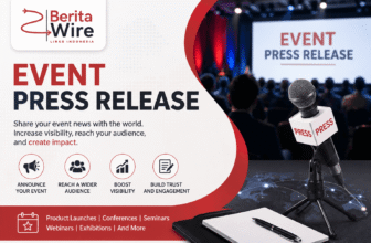 Event Press Release: How to Announce and Promote Your Event | BeritaWire