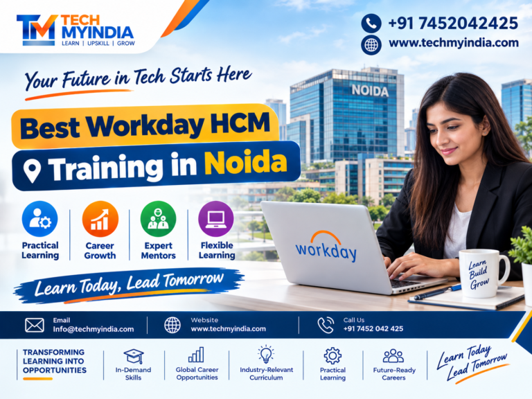 Best Workday HCM Training In Noida at TechMyIndia: A Pragmatic Approach to Learning Workday HCM