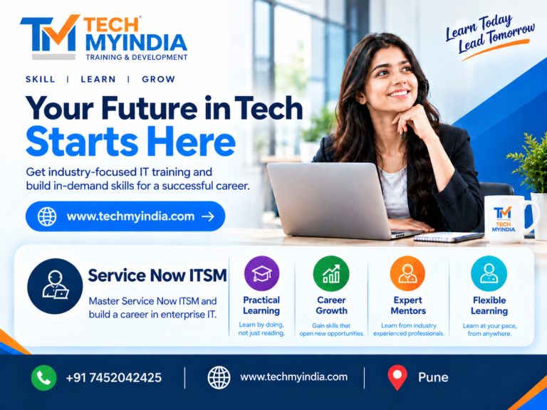 Service Now ITSM in Pune : Make a Successful IT Career with Techmyindia