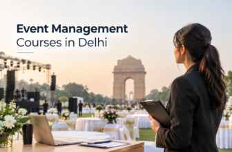 Event Management: Courses, Colleges, Skills and Career Opportunities in Delhi