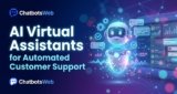 AI Virtual Assistants for Automated Customer Support