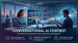 Conversational AI Chatbot: Transforming Customer Communication and Support
