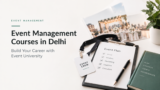 Event Management Courses in Delhi | Event University