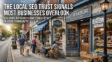 The Local SEO Trust Signals Most Businesses Overlook