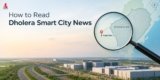 Dholera News October 2026: Key Updates in One Place at Omana Projects