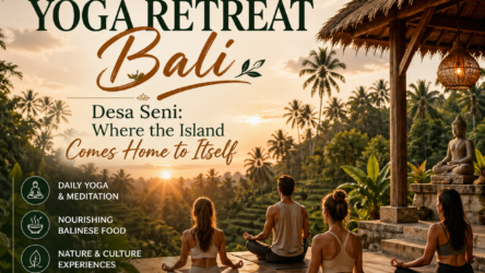 Yoga Retreat Bali - Desa Seni: Where the Island Comes Home to Itself