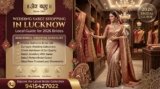 Shopping This Year’s Bridal Trends: A 2026 Guide for Lucknow Brides