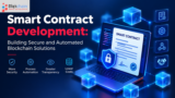 How Smart Contract Development: Building Secure and Automated Blockchain Solutions